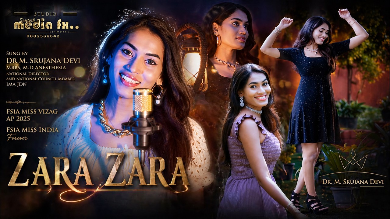 &ldquo;Zara Zara&rdquo; &ndash; Sung by Dr. M. Srujana Devi, MBBS, MD.