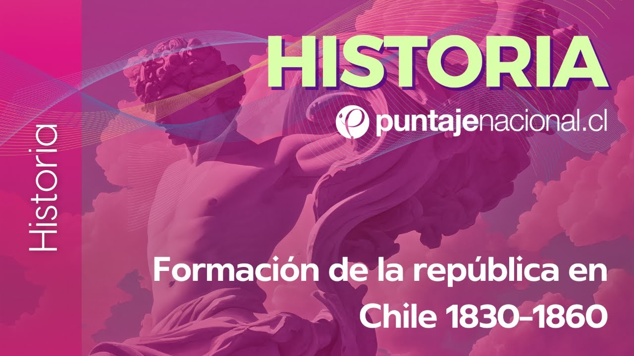 PAES | Historia | Formación de la república en Chile 1830-1860