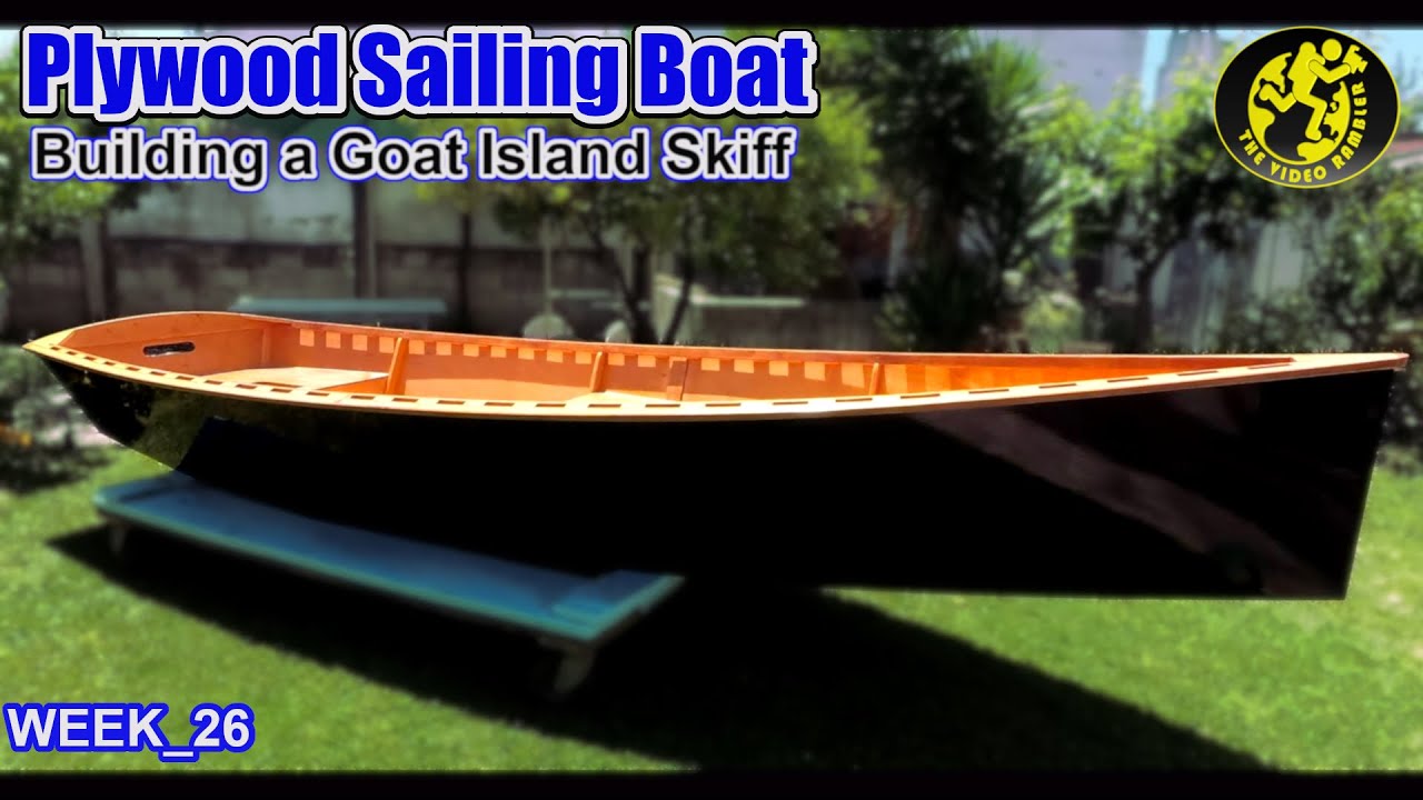 Building a Goat Island Skiff - WEEK_26 - Homemade plywood sailing boat - Plywood boat building