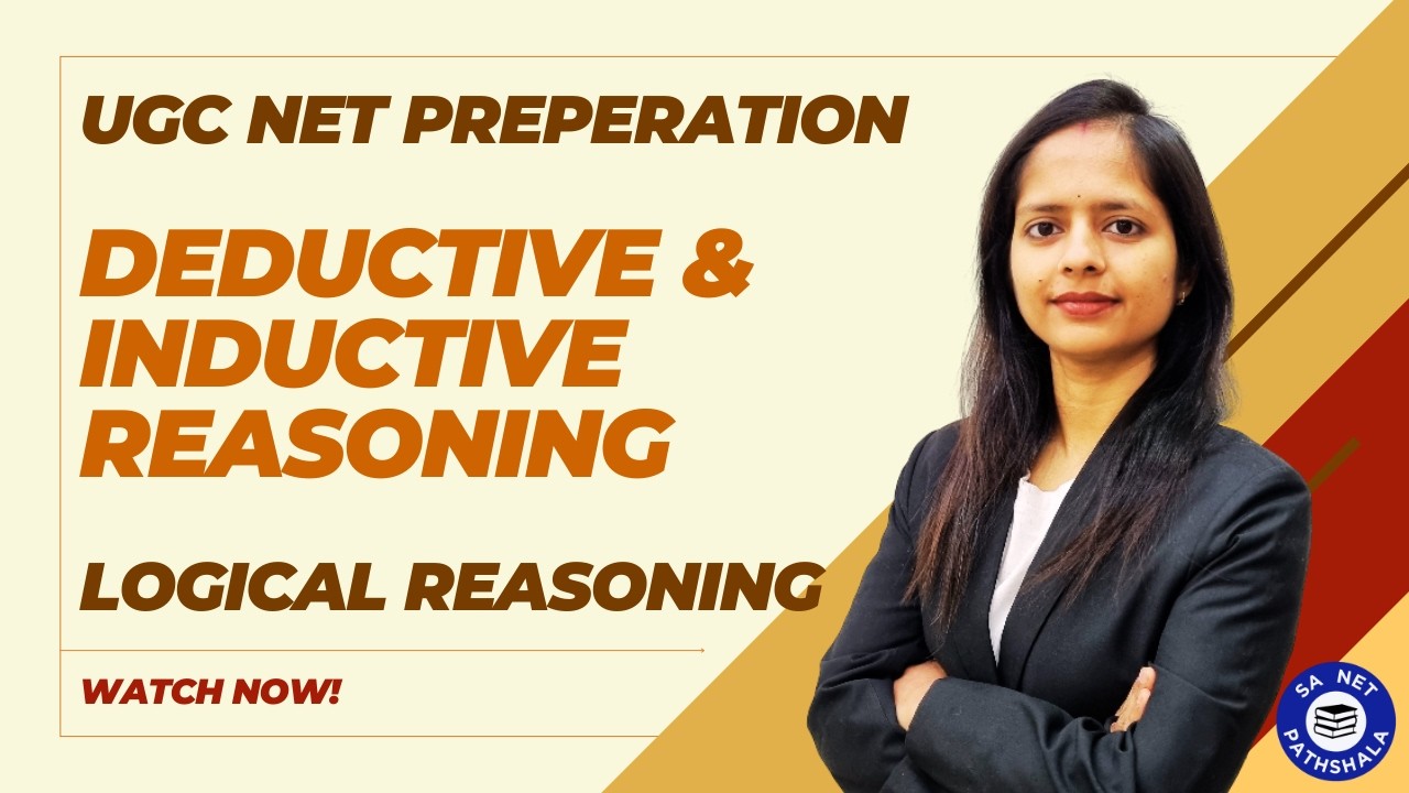 Deductive & Inductive Reasoning : Logical Reasoning | UGC NET Paper 1