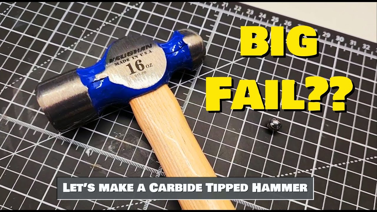 Can I Make a Carbide Tipped Hammer?
