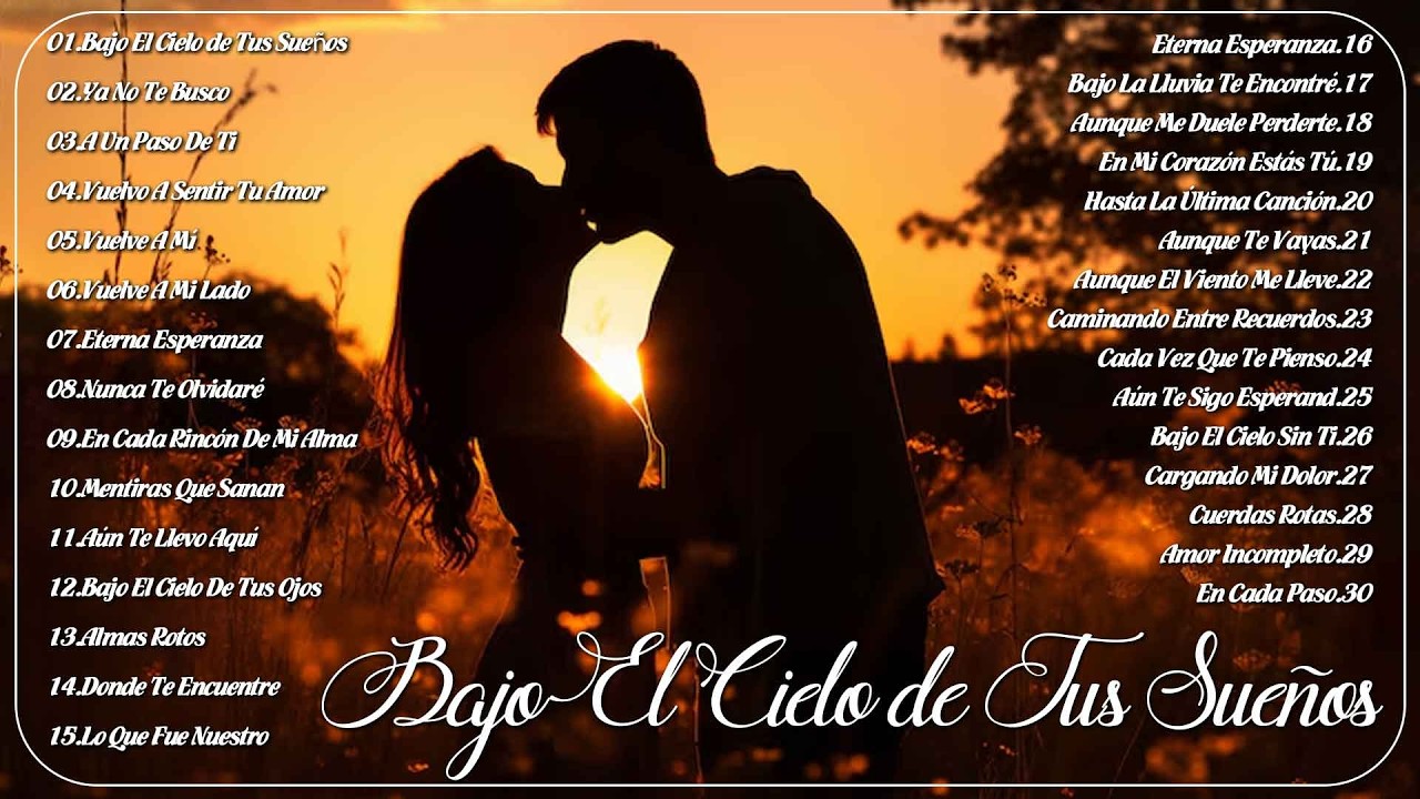 BALADAS ROMÁNTICAS VIEJITAS PERO BONITAS – Éxitos de Amor 70 80 90