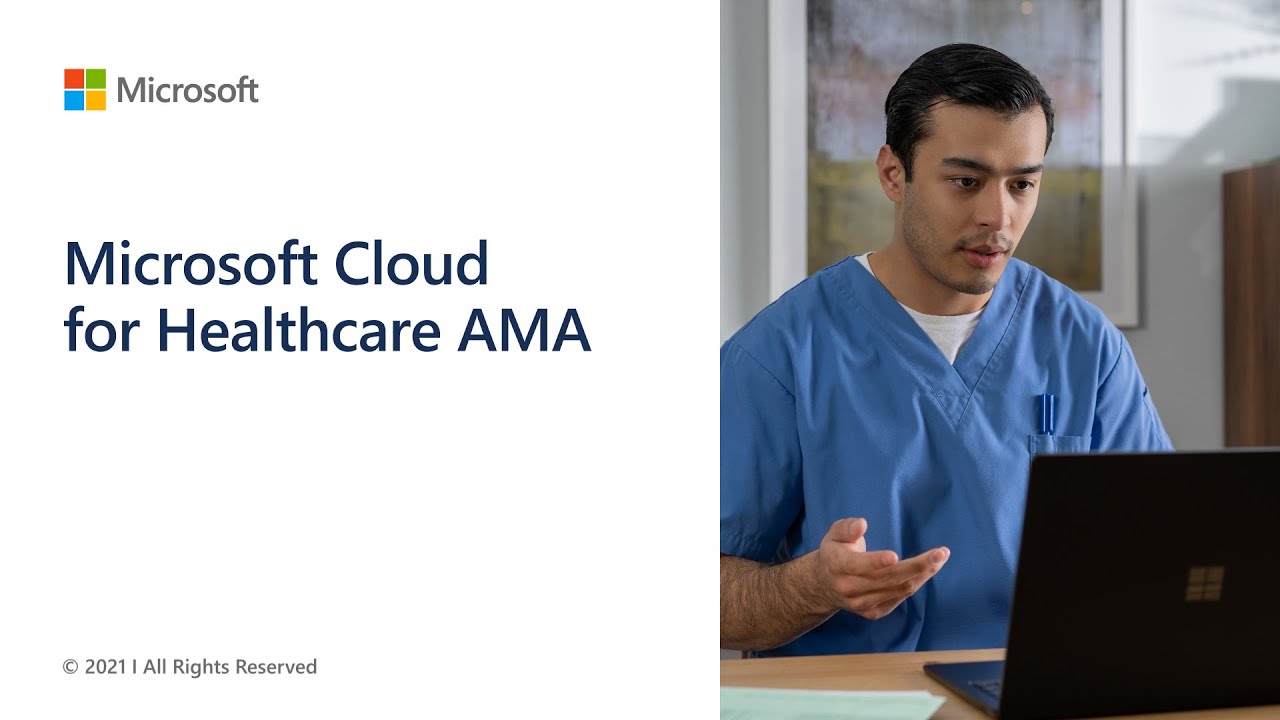 Microsoft Cloud for Healthcare AMA