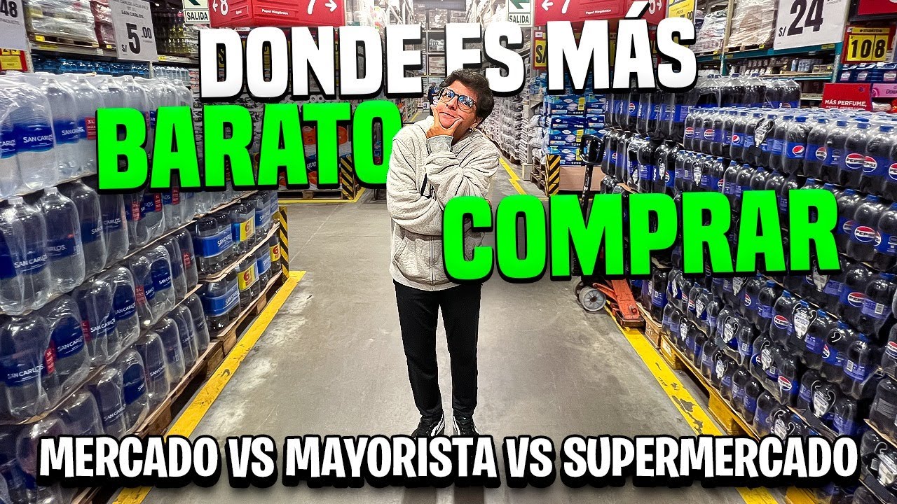 CUÁL ES MÁS BARATO? MERCADO VS SUPERMERCADO VS MAYORISTA - Ariana Bolo Arce