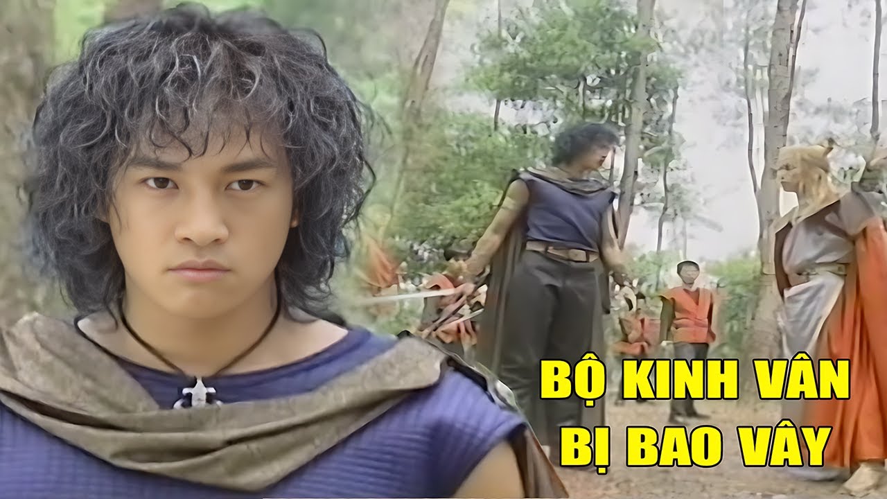 Bộ Kinh Vân Bị Giang Hồ Bao Vây Cướp Tuyệt Thế Hảo Kiếm | Phim Hành Động Kiếm Hiệp Hay
