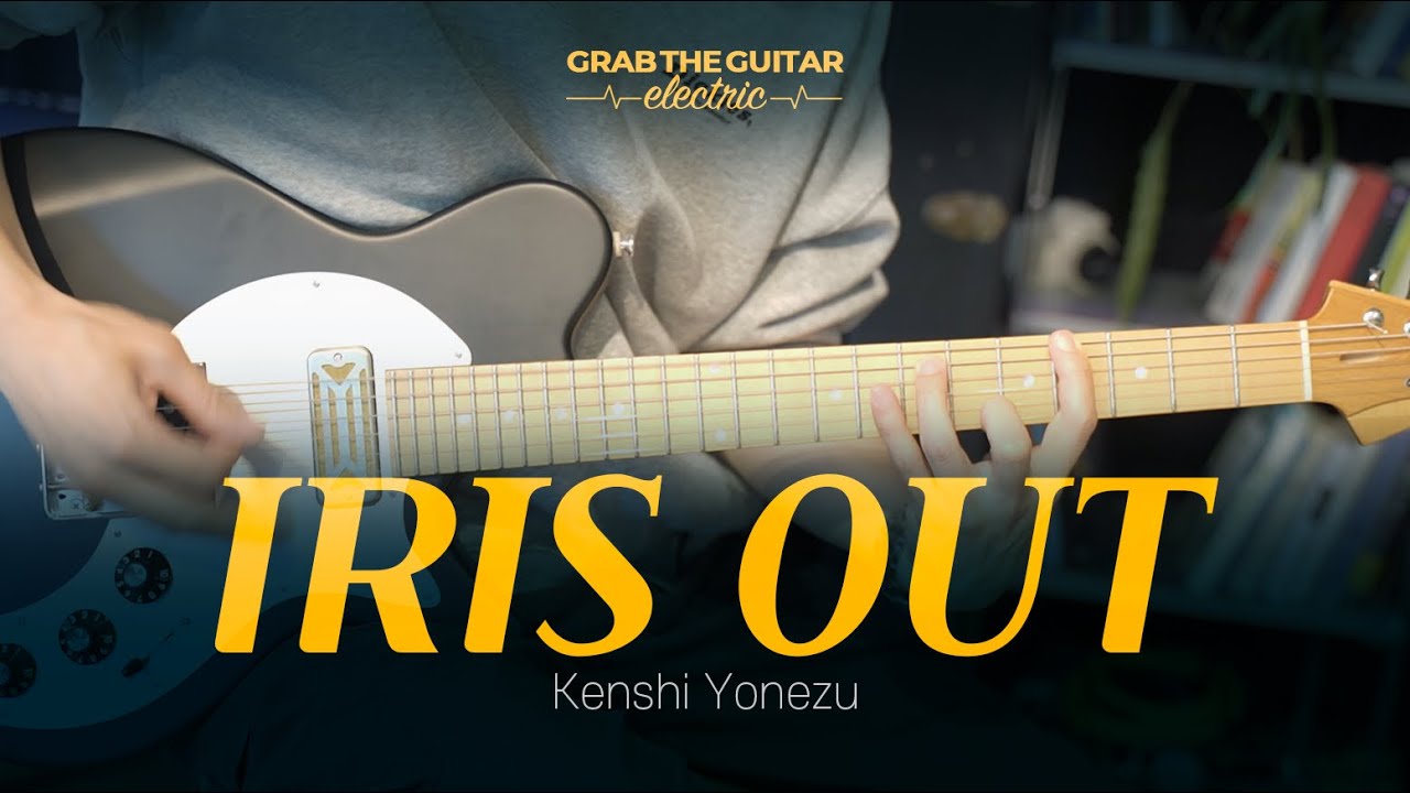 IRIS OUT  - Kenshi Yonezu 체인소맨 OP [일렉기타 커버 Guitar Cover + TAB]