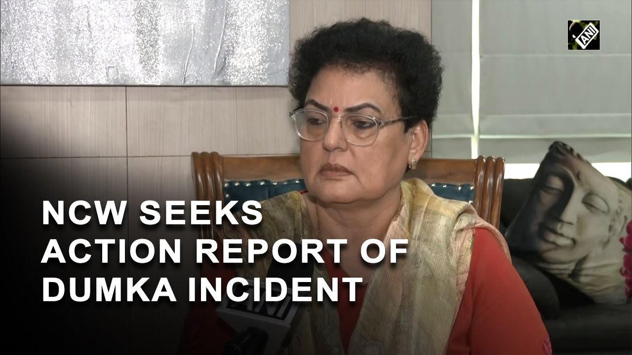 Dumka incident: Conversations needed to change mindset of people, says NCW Chief