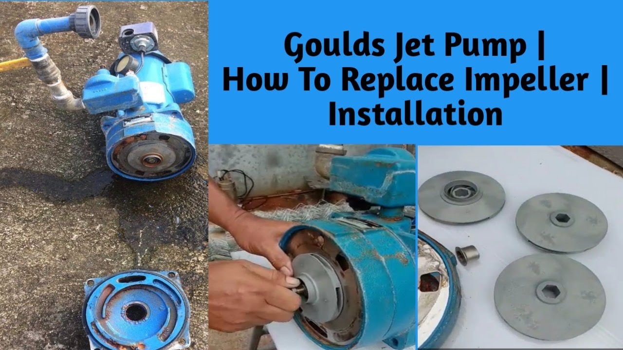 Goulds Jet Pump | How To Replace Impeller | Installation