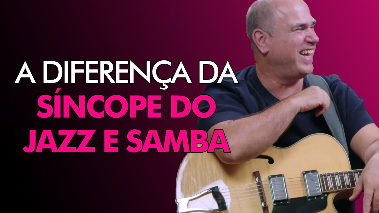 A síncope do jazz e do samba