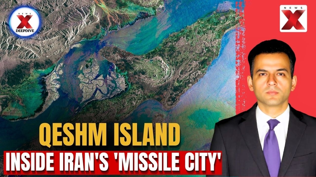 Inside Qeshm: How Iran Turned A Holiday Island Into A Strategic Missile Hub | NewsX Deepdive