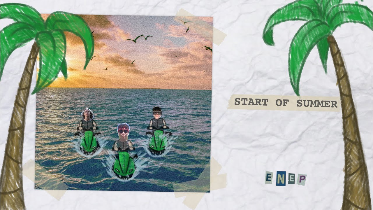 ENEP - start of summer [Lyric Video]