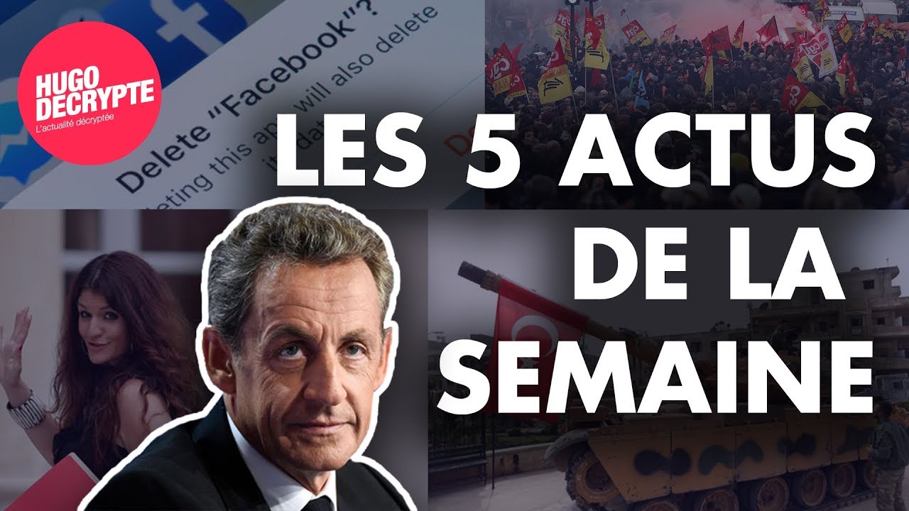 SARKOZY EN GARDE À VUE, FACEBOOK EN CHUTE... Les 5 actus de la semaine #22