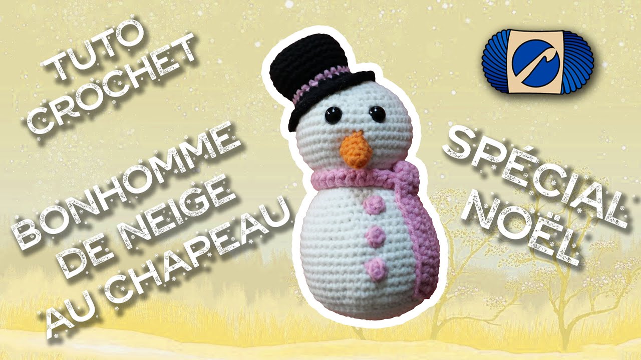 Crochet Bonhomme de neige au chapeau : tutoriel amigurumi DIY pour une déco hivernale