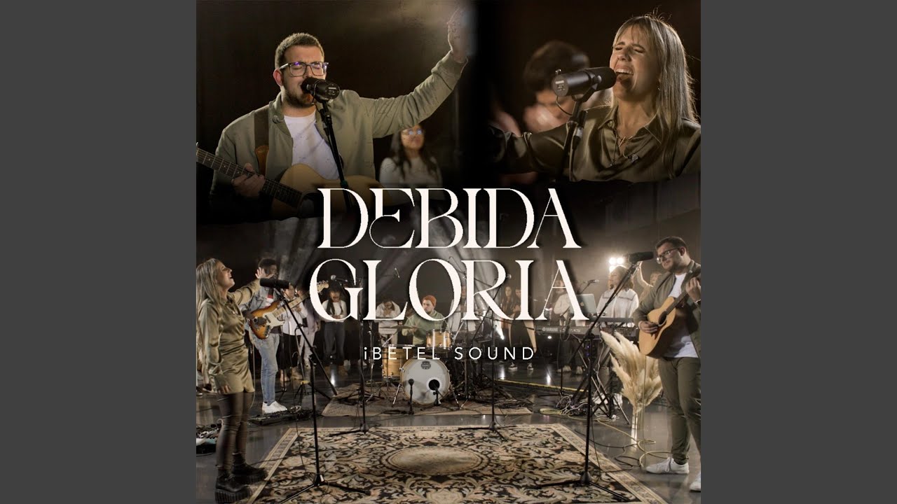 Debida Gloria (En Vivo)