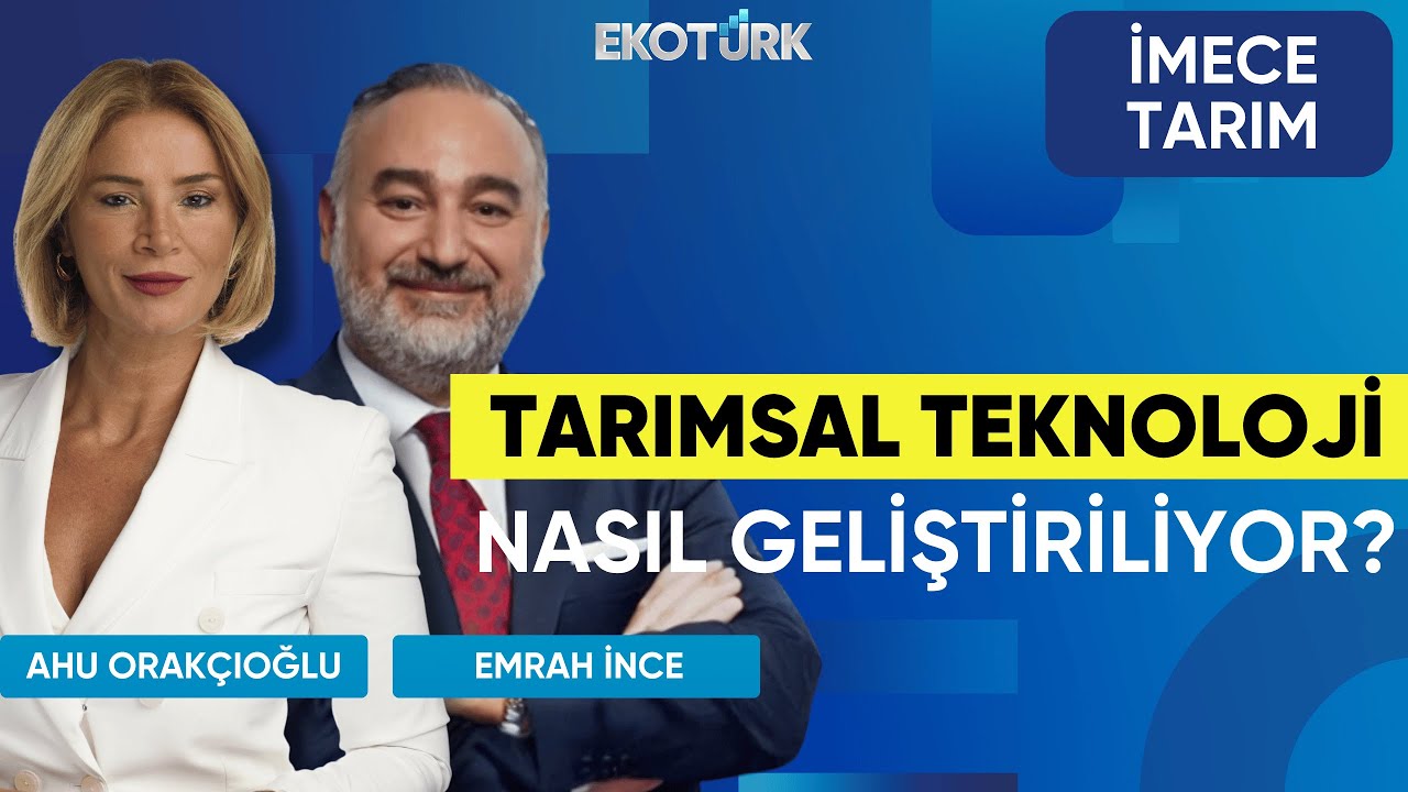 Tarımsal Teknoloji Nasıl Geliştiriliyor? | İmece Tarım | Umut Yiğit | Ahu Orak&ccedil;ıoğlu | Emrah İnce