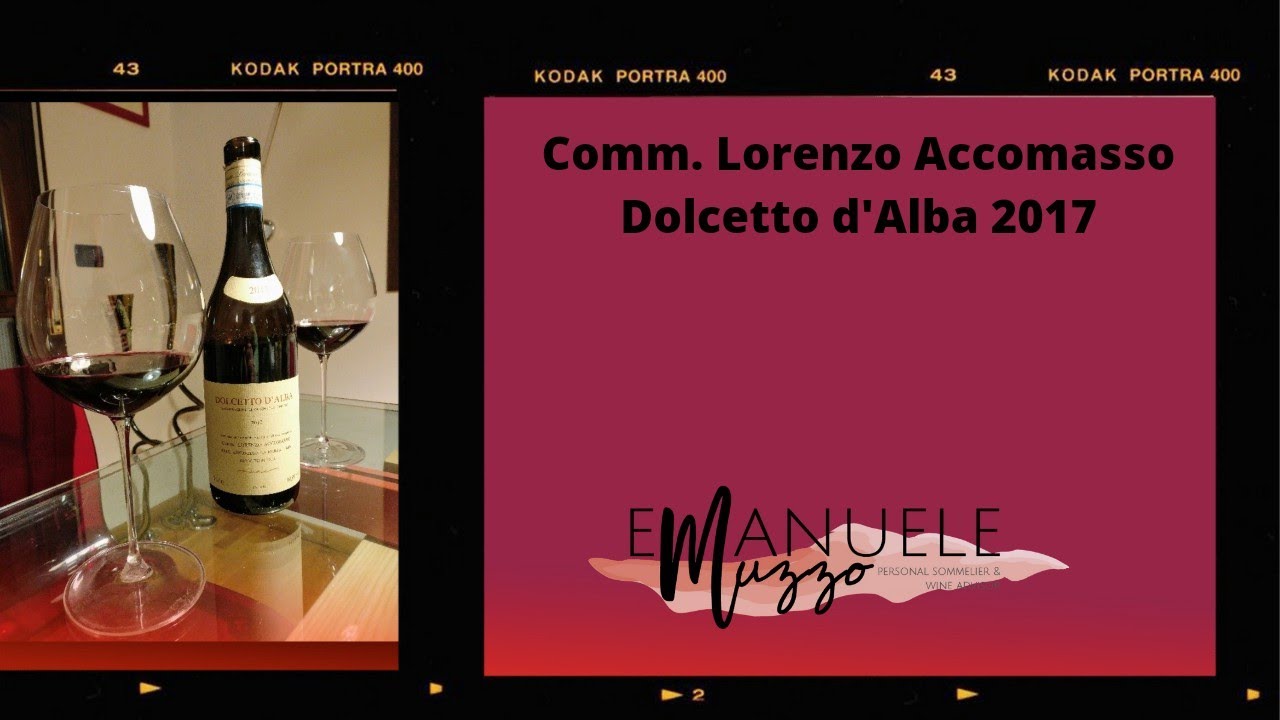 Degustazione. Dolcetto d'Alba 2017. Commendatore Lorenzo Accomasso