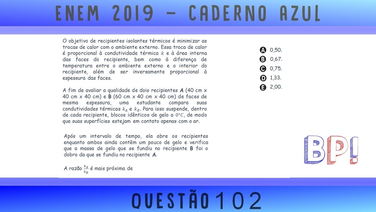#Enem2019 &mdash; Caderno azul, quest&atilde;o 102 (Termodin&acirc;mica)