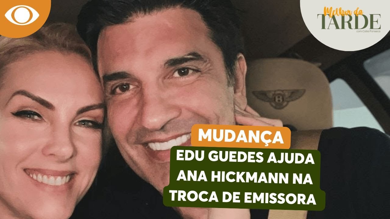 Ana Hickmann pode trocar de emissora com ajuda de Edu Guedes, diz colunista