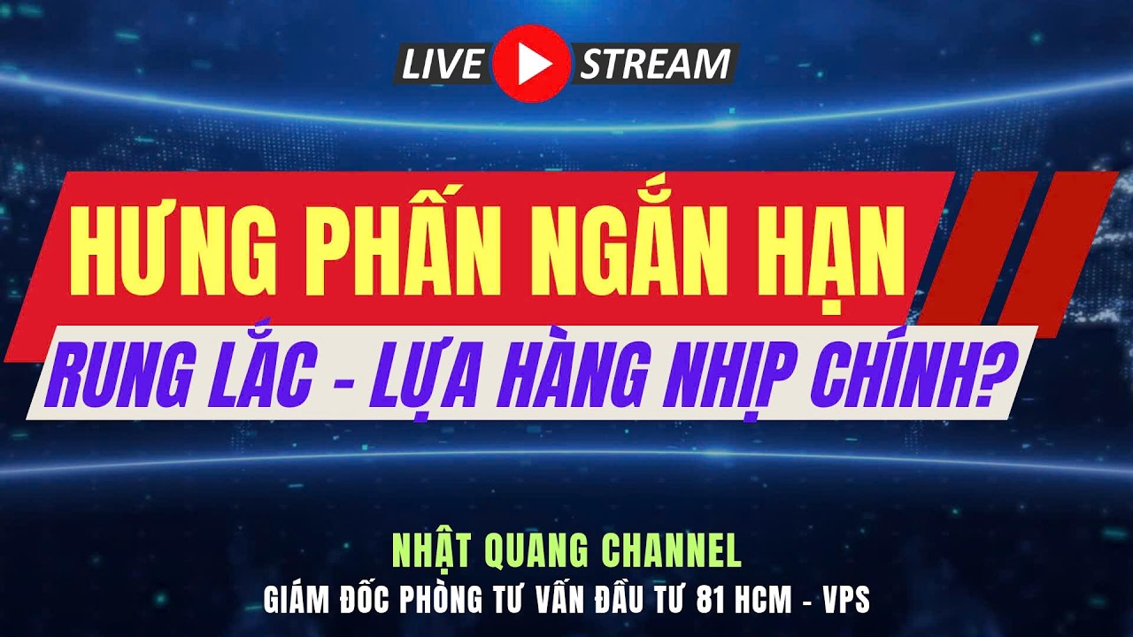 Đầu tư chứng khoán hôm nay|Nhận định thị trường VNIndex|Phân tích cổ phiếu|LỰA CỔ PHIẾU NHỊP CHÍNH?