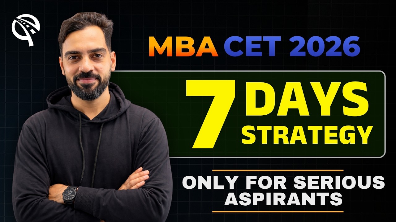 Last 7 Days Strategy for MBA CET 2026 🔥 | Complete Revision Plan + Resources | Boost Your Score