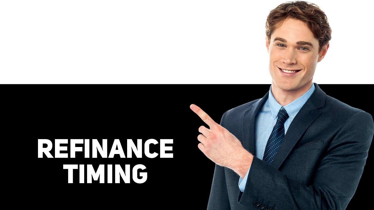When to Refinance Mortgage 2025