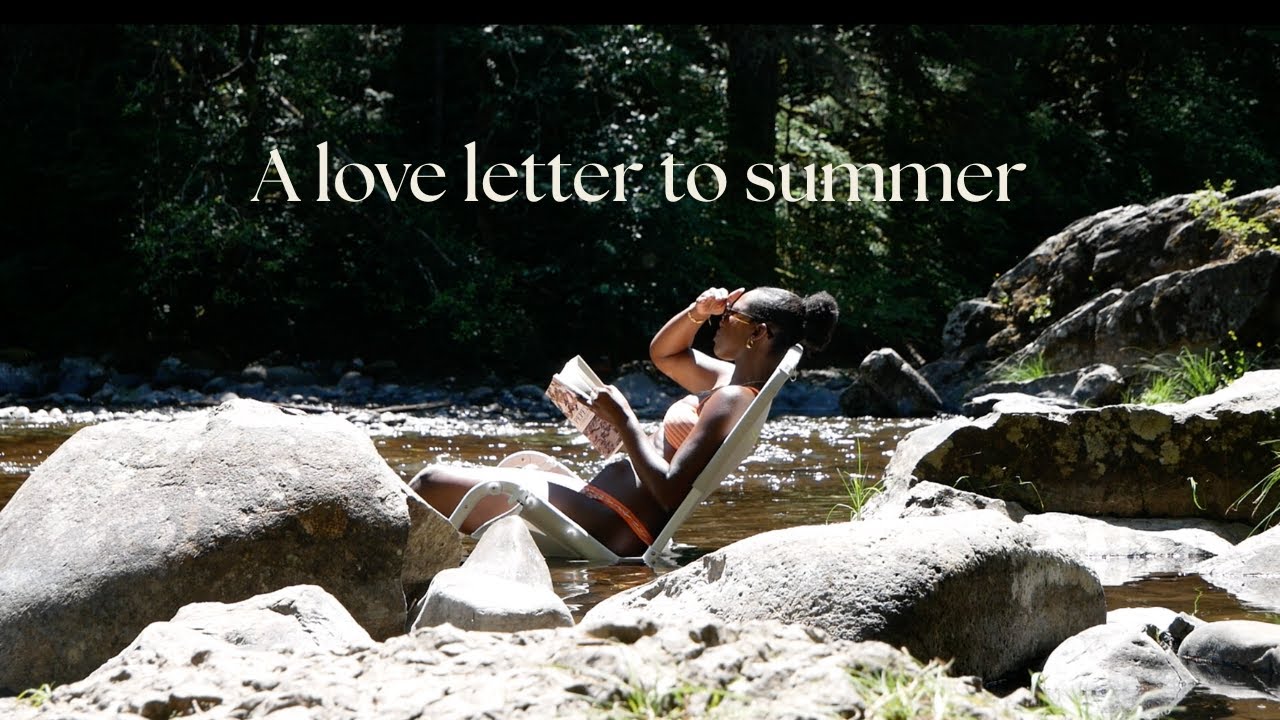 A love letter to summer- Reading, Rivers, and Romantic Escapes.