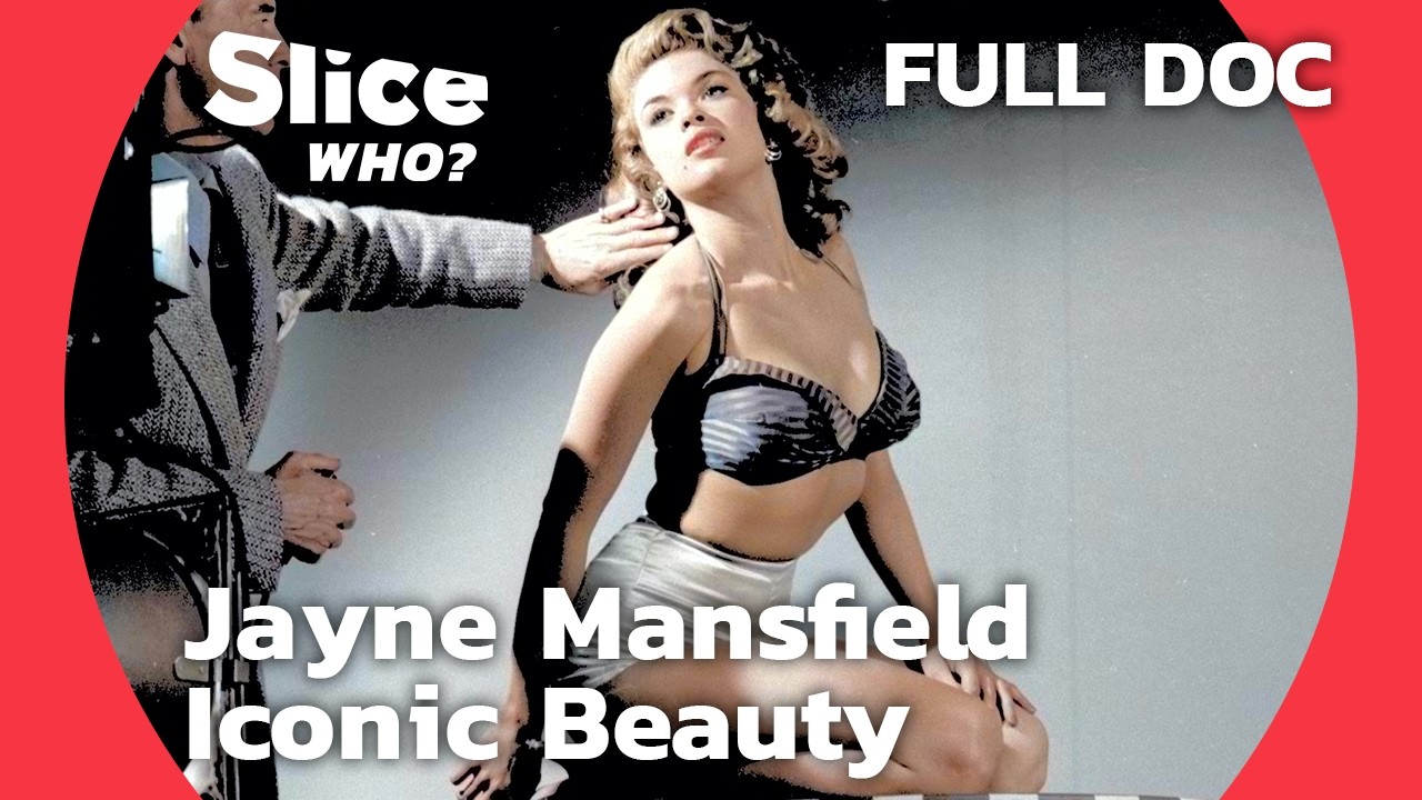 Jayne Mansfield: The Blonde Beauty That Stole Hollywood’s Spotlight | SLICE WHO | FULL DOCUMENTARY