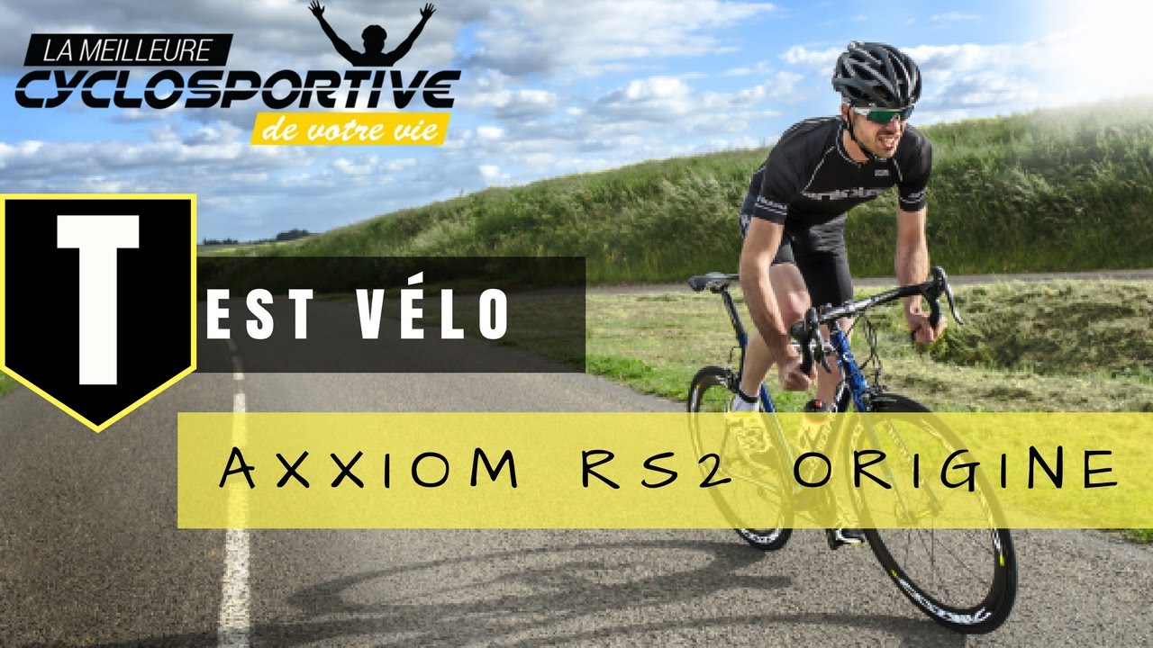 Test vélo ORIGINE RS2 Axxome