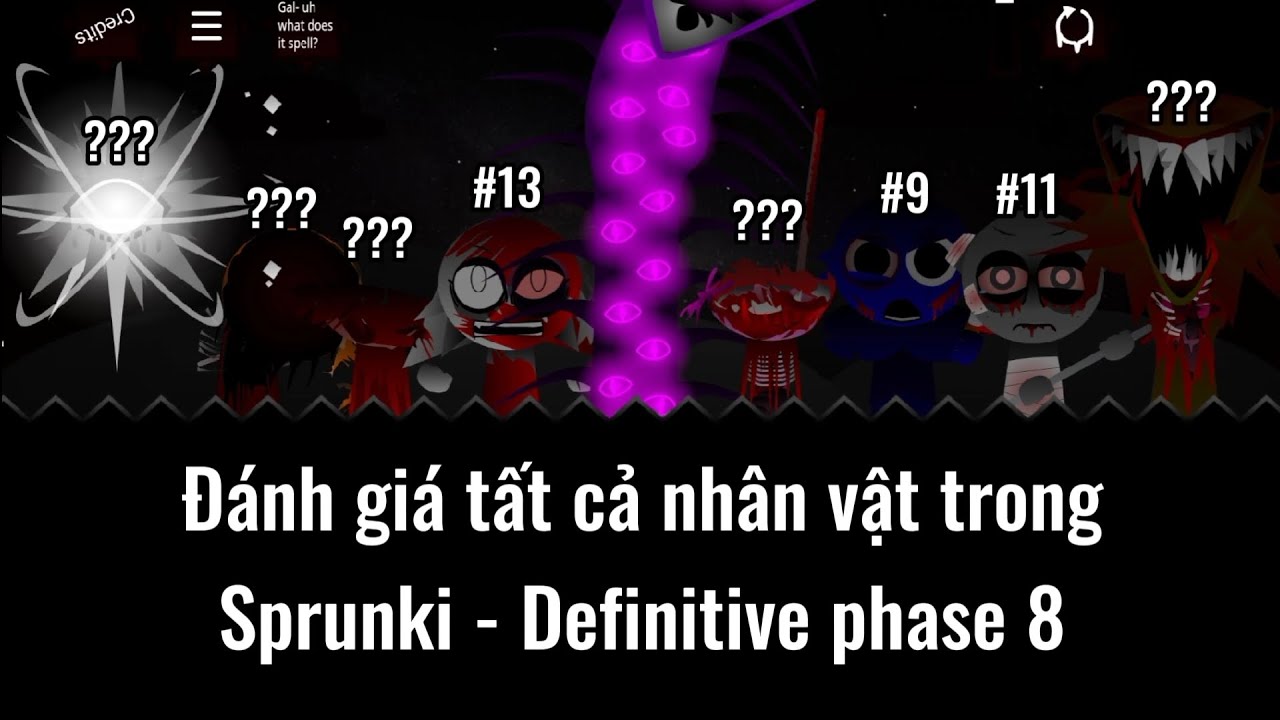 ĐÁNH GIÁ TẤT CẢ NHÂN VẬT TRONG SPRUNKI - THE DEFINITIVE PHASE 8