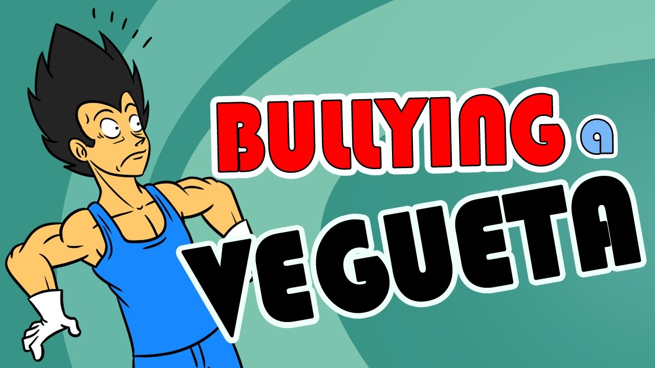 BULLYING A VEGUETA | Parodiadera