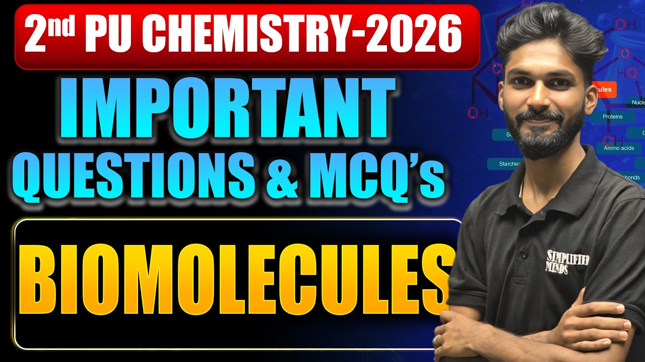 2nd PU Chemistry 2026 | Biomolecules Important Questions & MCQ | SimplifiedMinds