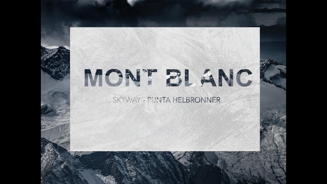 Monte Bianco - Skyway experience