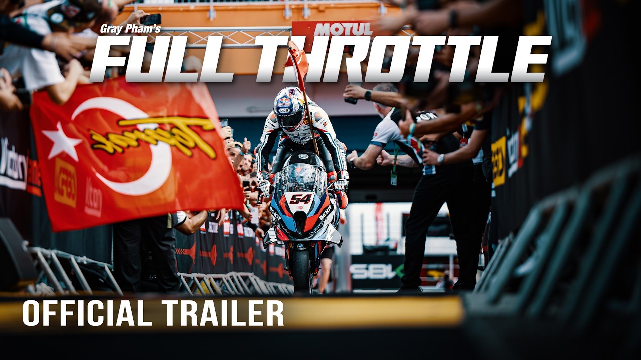 Gray Pham’s FULL THROTTLE | Official Trailer