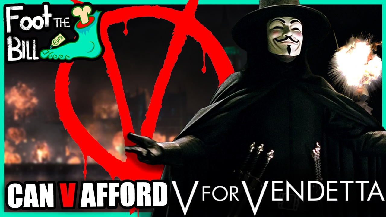 Can V afford his Vendetta? | Foot the Bill - V for Vendetta (2005)