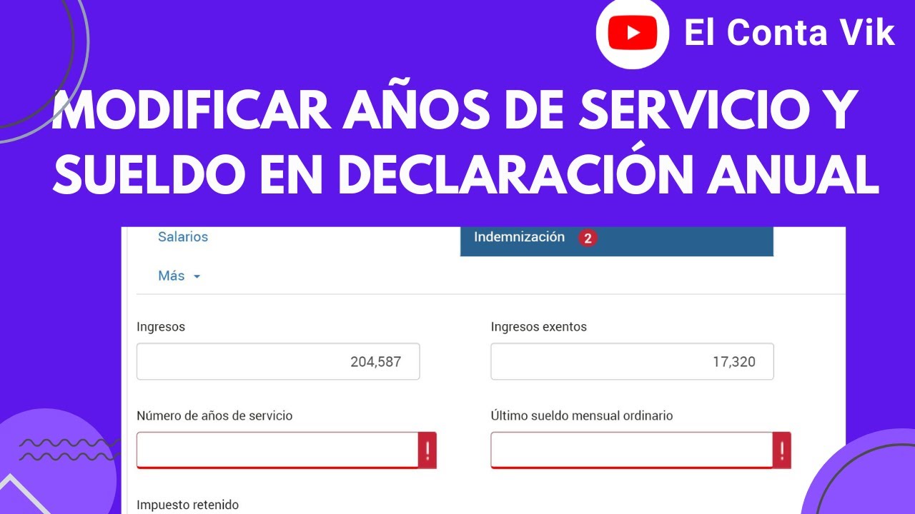 🖥️Como modificar AÑOS DE SERVICIO y ULTIMO SUELDO 📂🗂️(declaración anual de personas físicas)