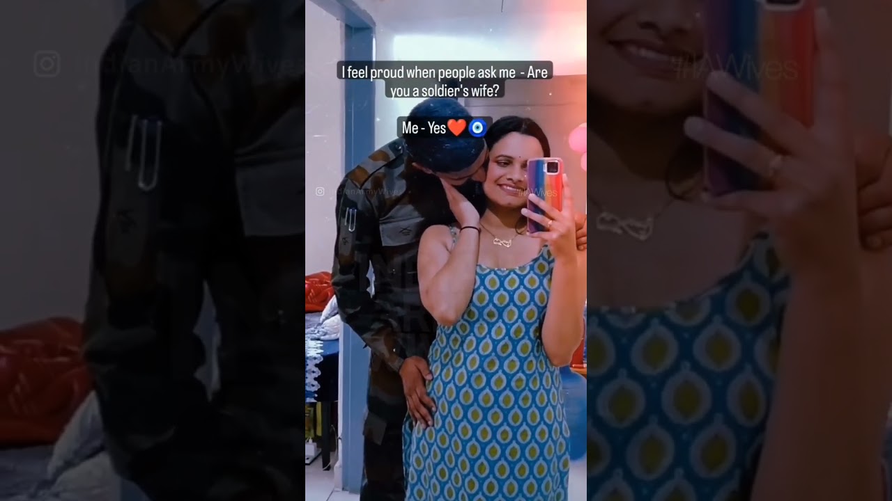 A soldier's wife - always proud! Sacrifices a lot