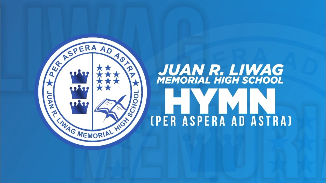 Juan R. Liwag Memorial High School (JRLMHS) Hymn