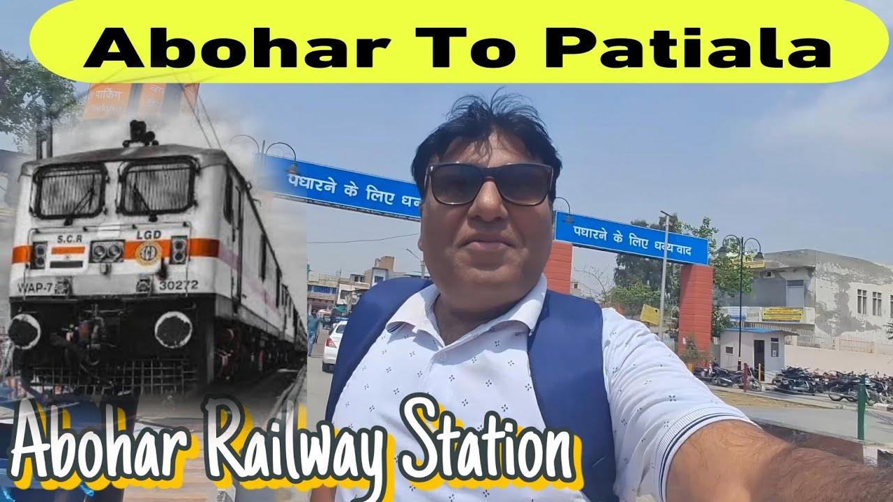 Abohar to Patiala | Abohar To Bathinda | Shri Ganganagar To Ambala | Indian Railways | Train Journey