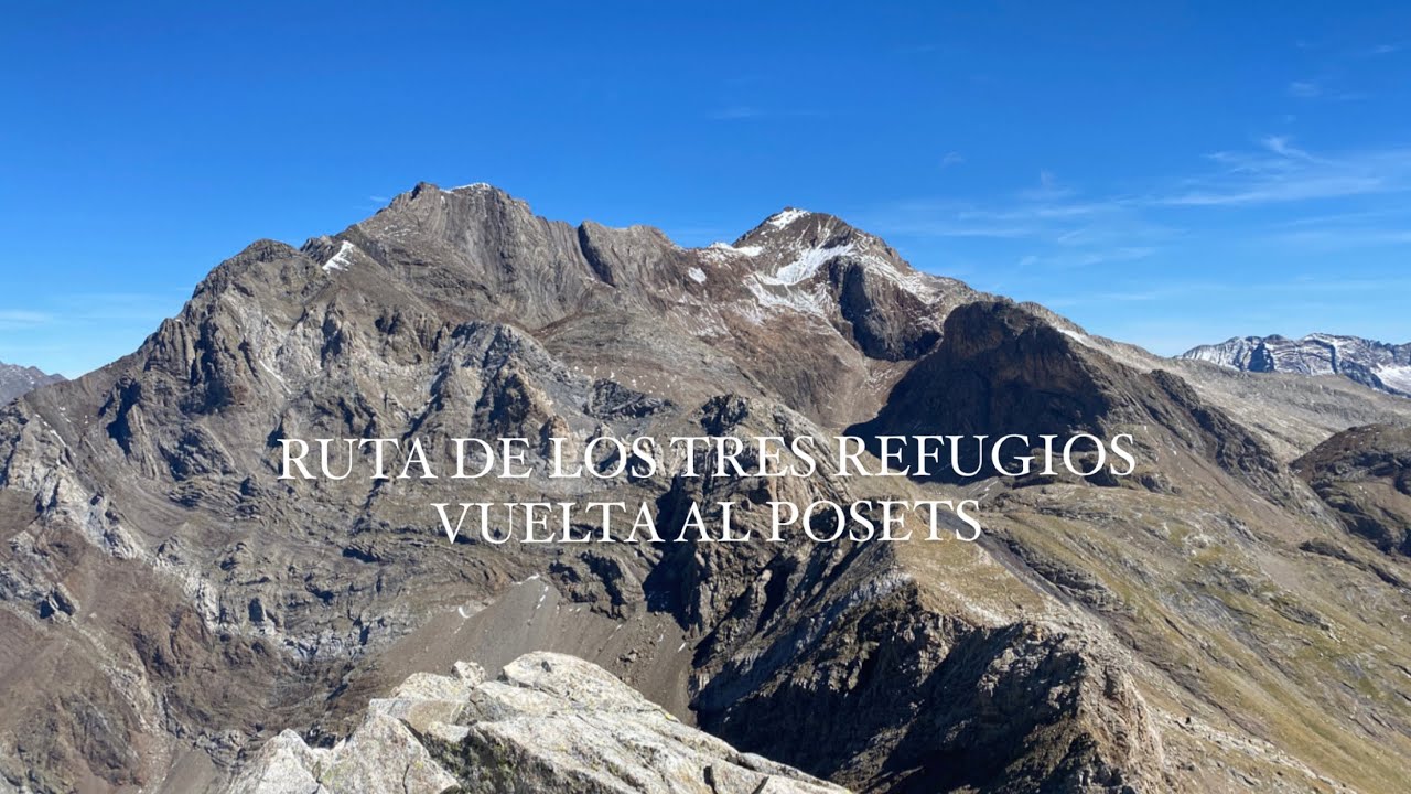 Traves&iacute;a por Pirineos 🌱 Ruta de los tres refugios / Vuelta al Posets