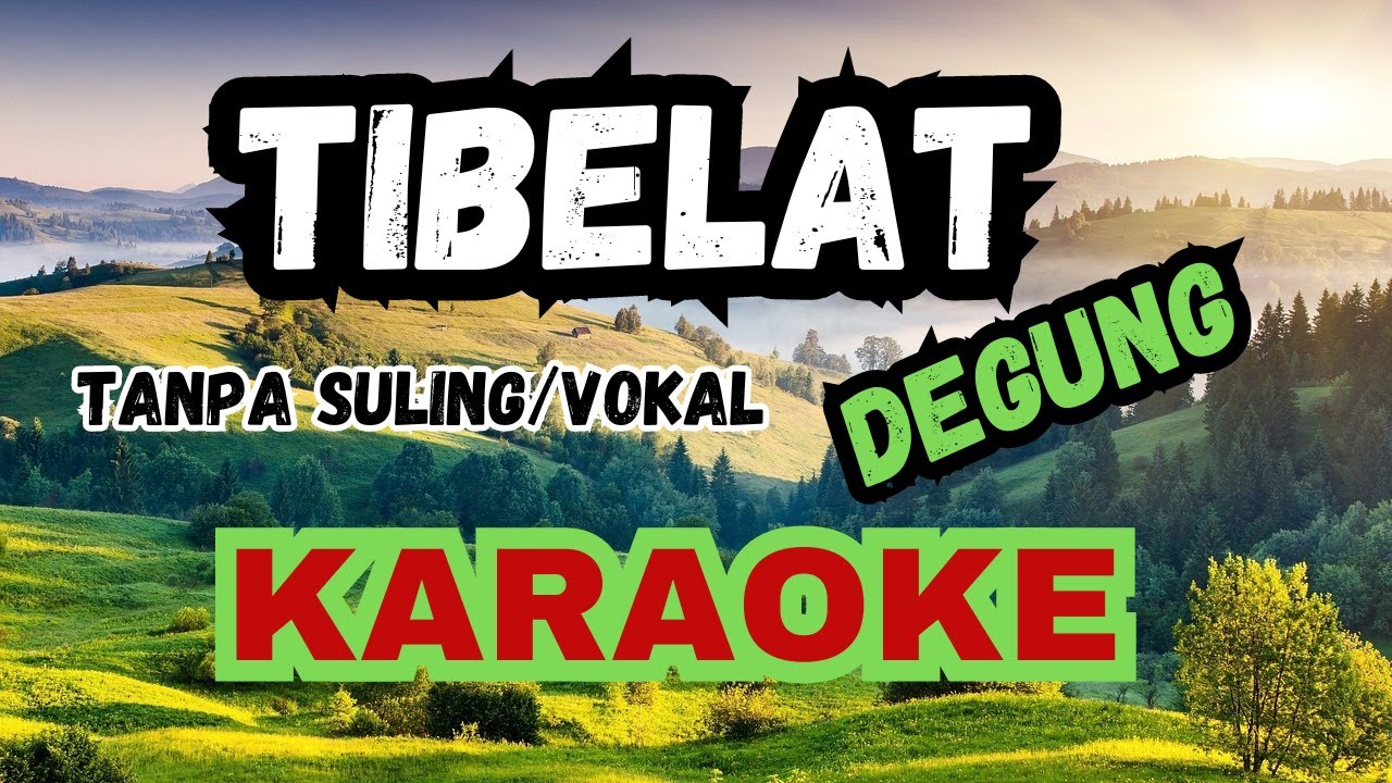 Lagu Degung Tibelat Karaoke - Tanpa Suling/vokal (Cocok untuk Latihan)