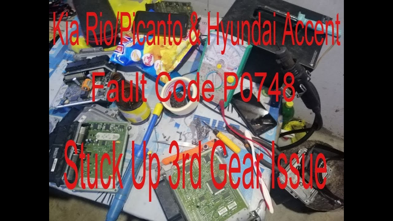 Kia Rio/Picanto & Hyundai Accent Code P0748 Stuck Up 3rd Gear Problem