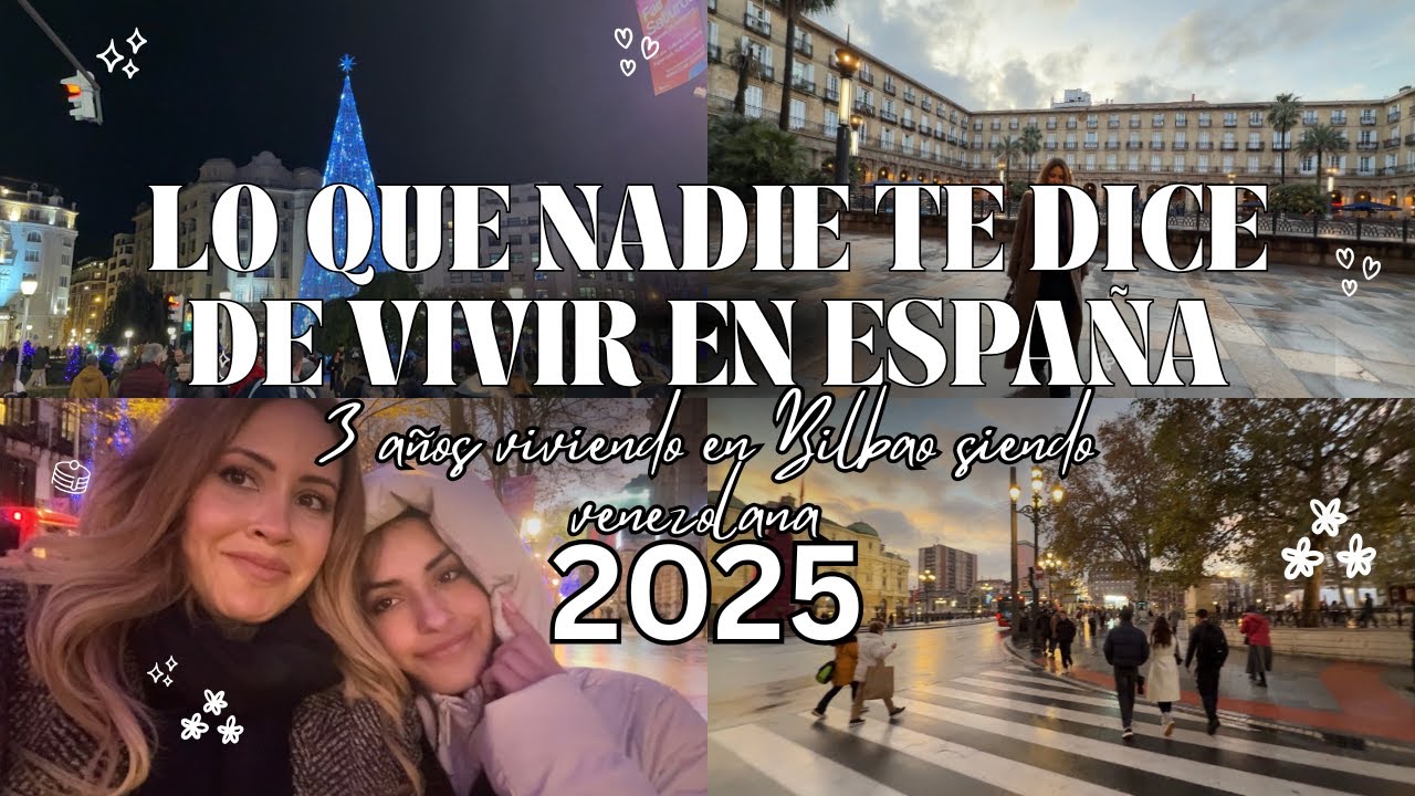 3 años viviendo en España siendo venezolana: Lo bueno y lo retador 2025