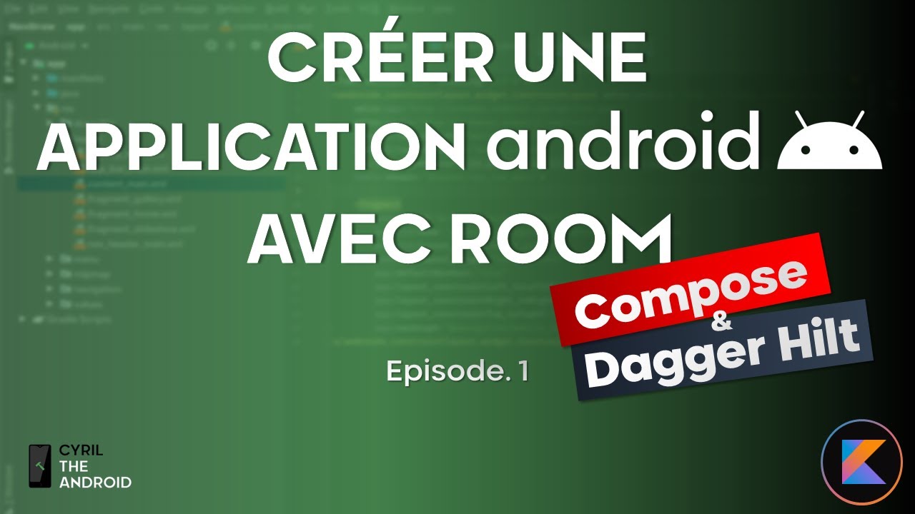 Créer une application Android avec base de données (Kotlin & Compose) - Android Studio 2024 - E1