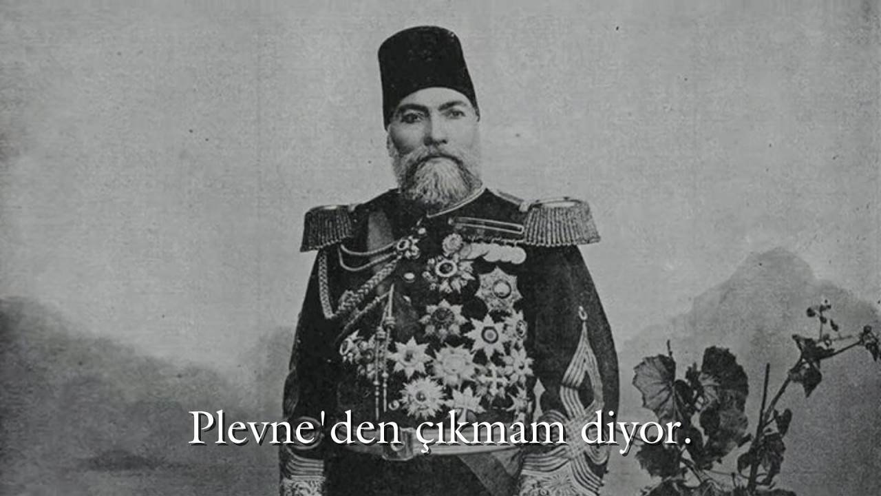 Plevne Marşı - (Osman Paşa Marşı)