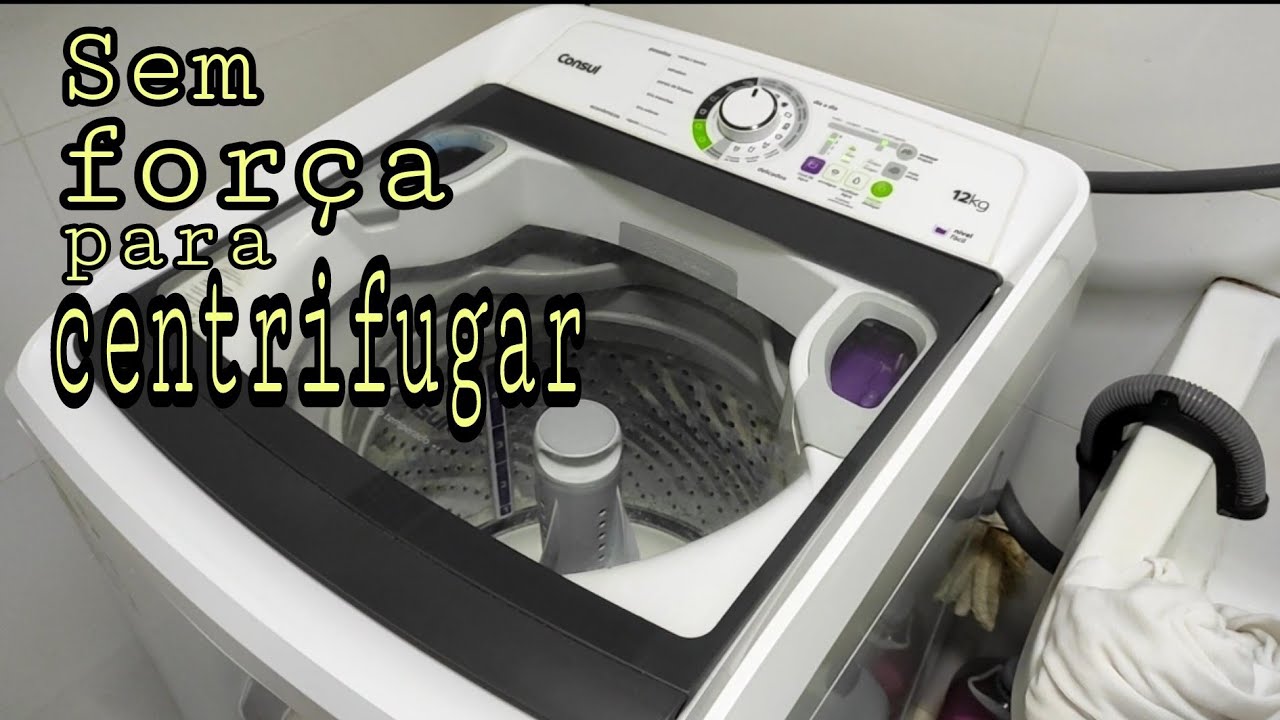 Sem força para centrifugar, lavadora Consul