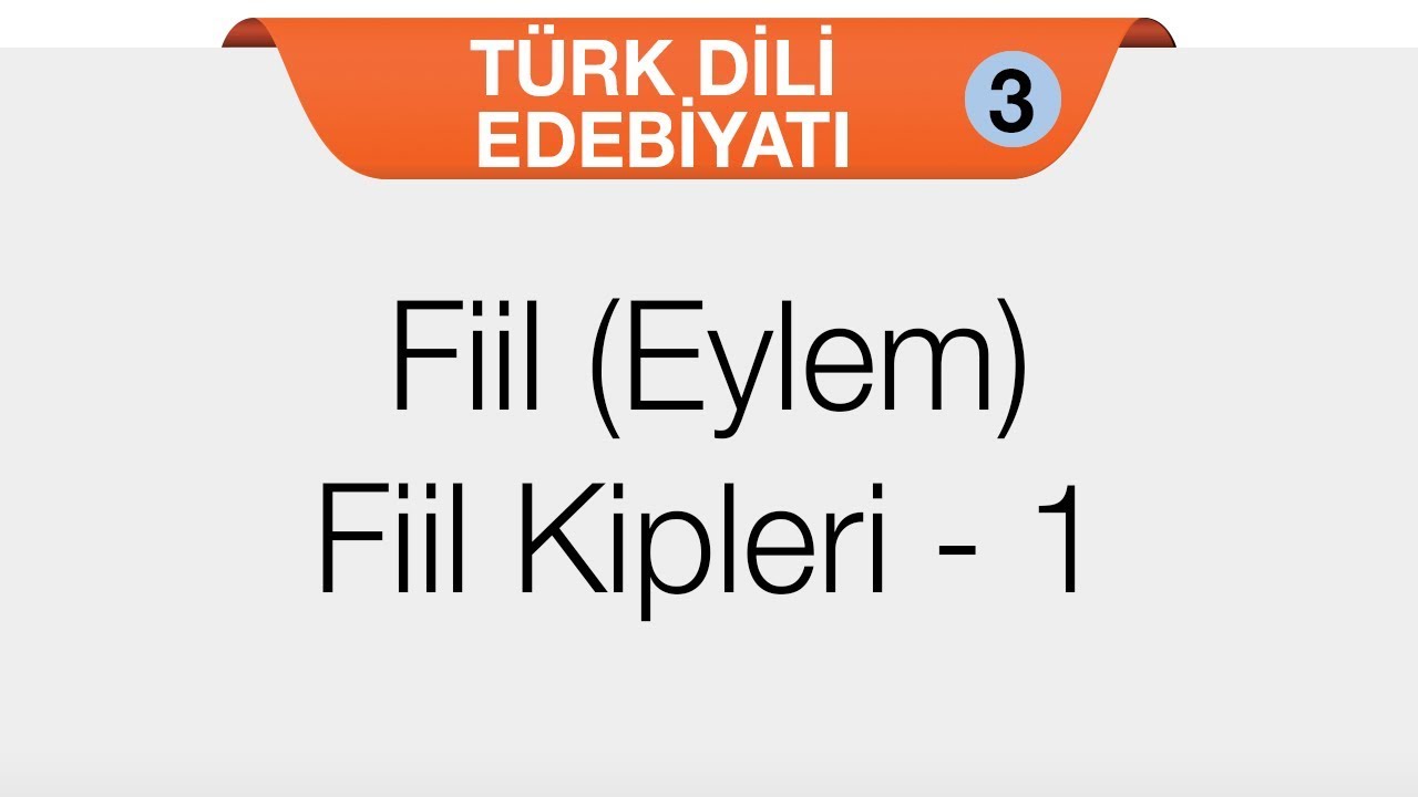 Hikaye - Sözcük Türleri - Fiil (Eylem) - Fiil Kipleri 1