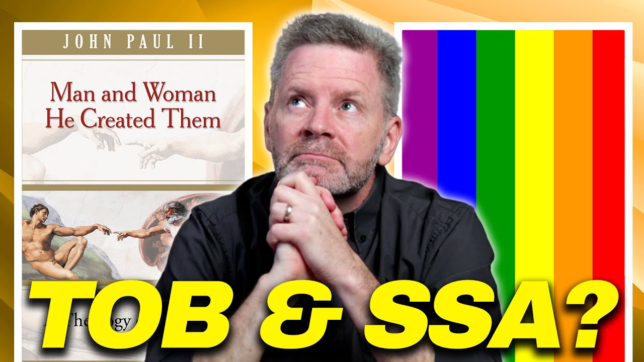 How Can the Theology of the Body Help Those with Same-Sex Attraction