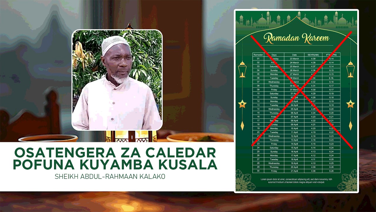 OSATENGELA CALENDAR POFUNA KUYAMBA KUSALA BY SHEIKH ABDUL-RAHMAAN KALAKO