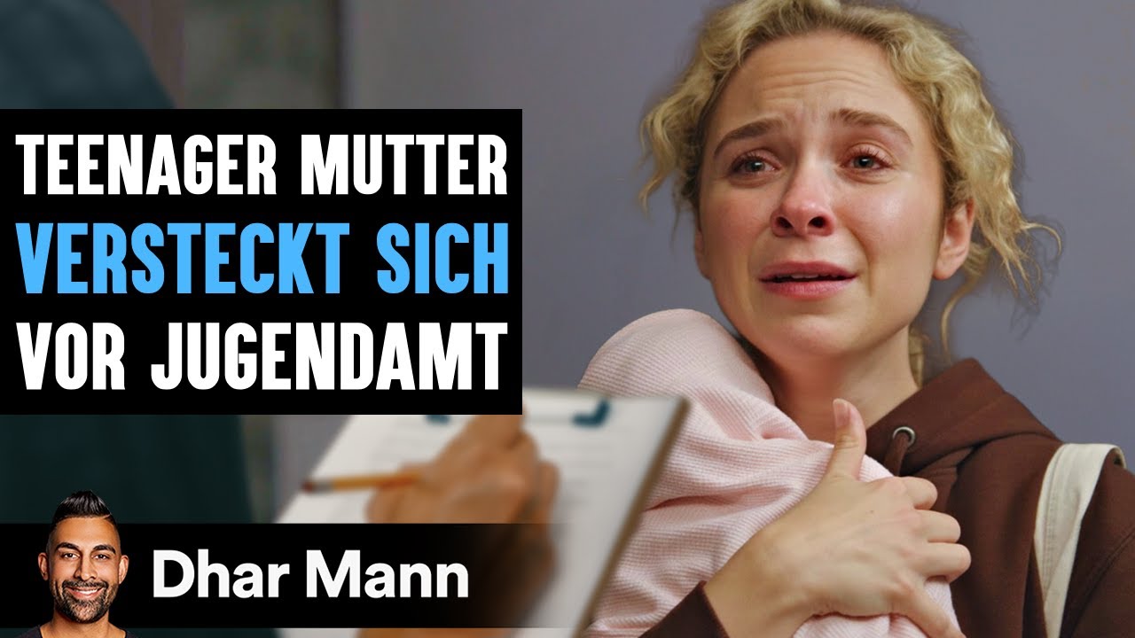 Eine Teenager-Mutter VERSTECKT SICH Vor Dem Jugendamt | Dhar Mann Studios