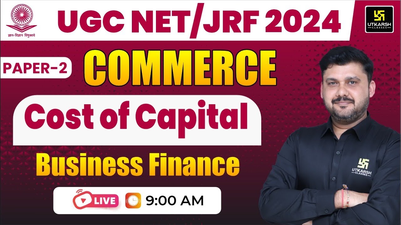 UGC NET June 2024 | Cost of Capital Part-1 | Business Finance  | UGC NET Paper 2 Yogesh Sir